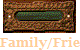 Family/Friends