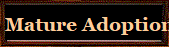 Mature Adoptions